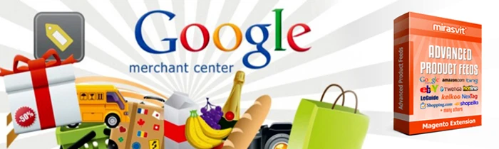 Google Merchant Center - the best way to quickly promote your online store based on Magento Platform