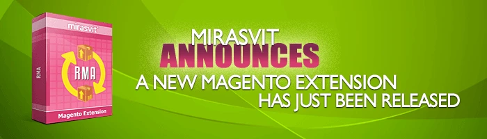RMA Magento extension has just been released!