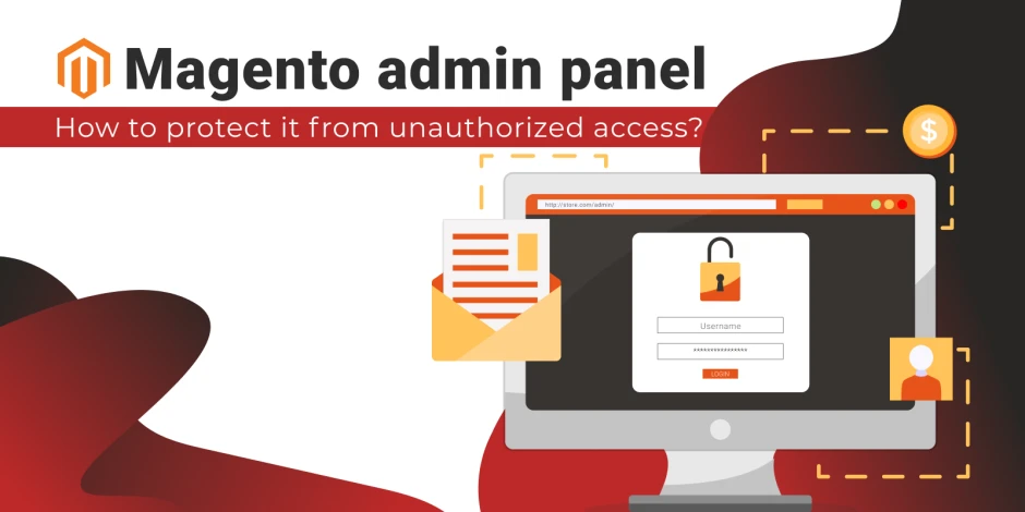 How to make your Magento admin panel more protected